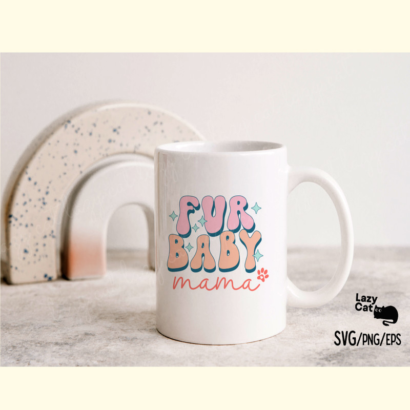 Fur Baby Mama , Dog Quote SVG PNG_ 2.png