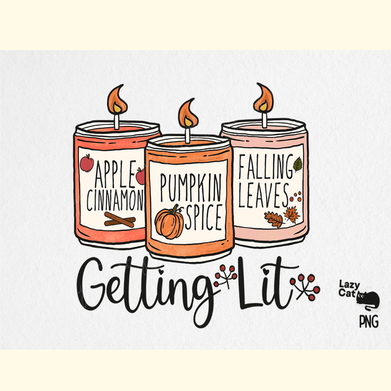 Getting Lit Candles Fall PNG Sublimation.png