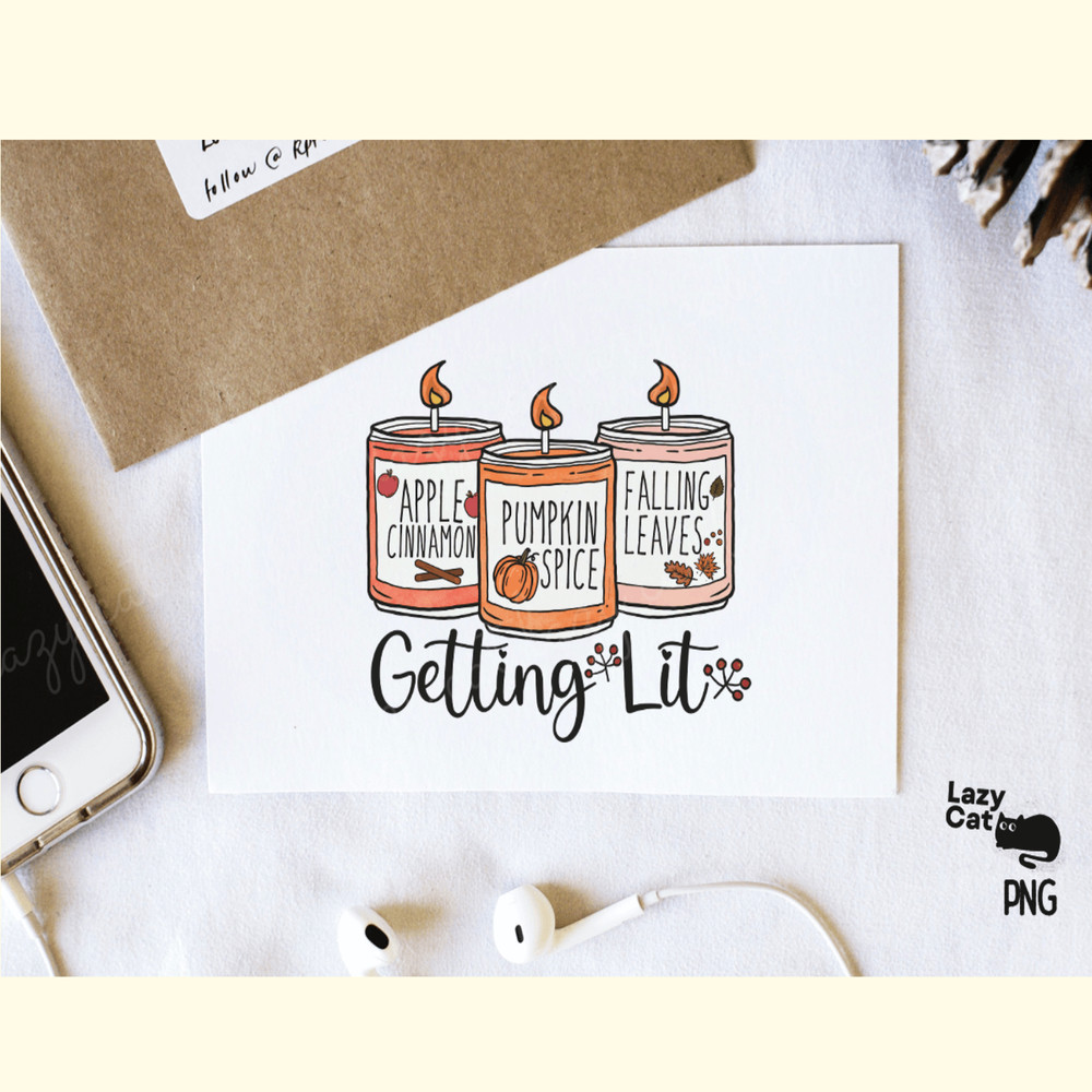 Getting Lit Candles Fall PNG Sublimation_ 4.png