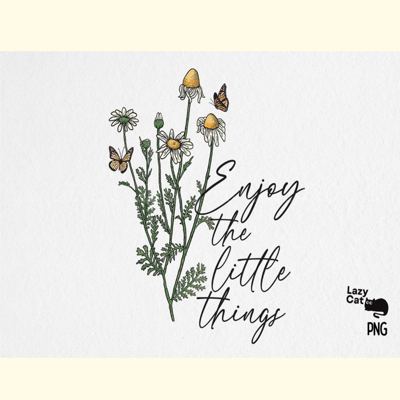 Hand Drawn Daisy Quote Sublimation.jpg