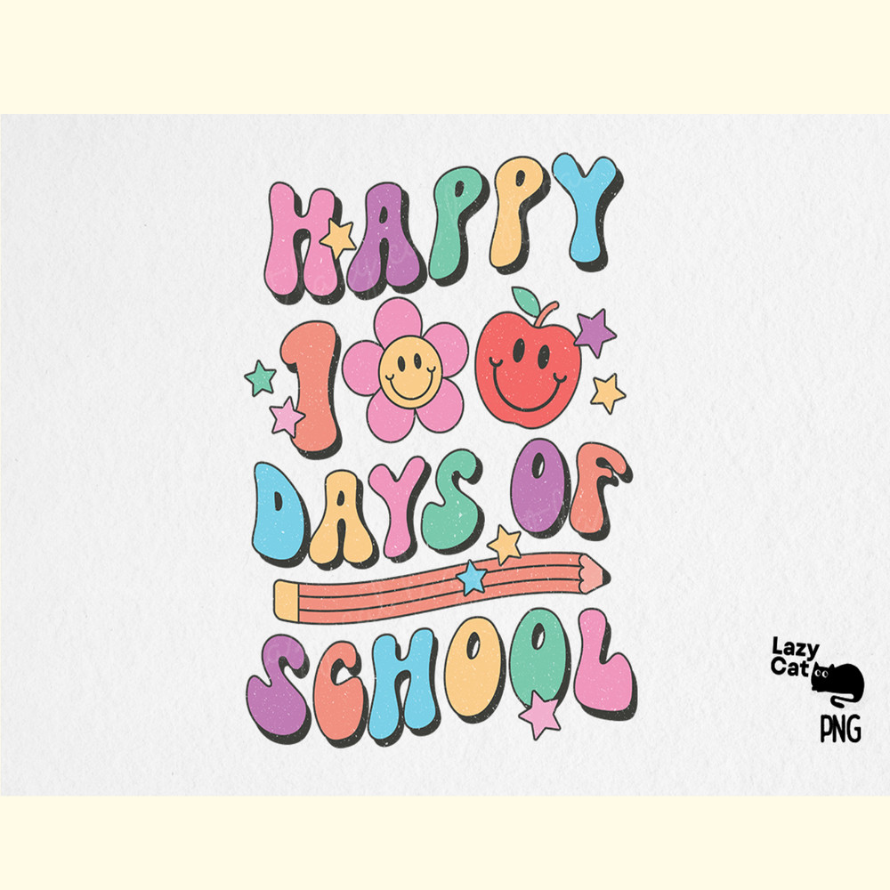 Happy 100 Days of School Sublimation_ 3.png