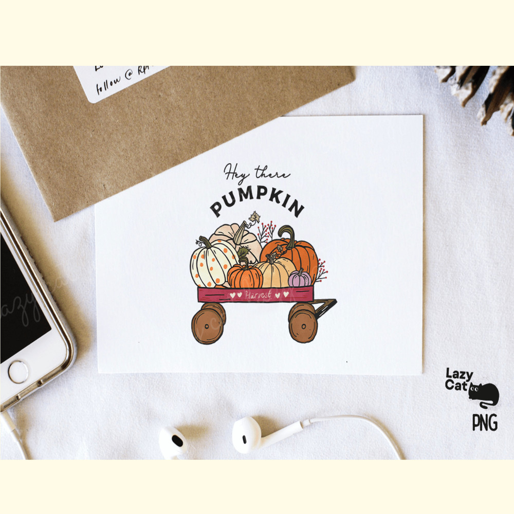 Hey There Pumpkin Fall PNG Sublimation_ 4.png