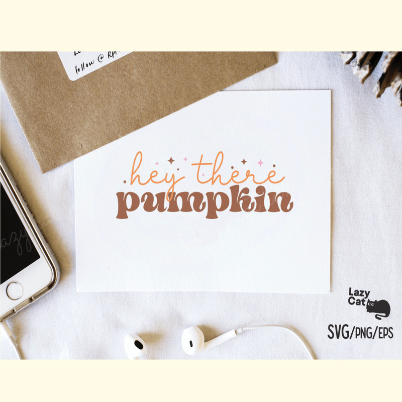 Hey There Pumpkin Fall SVG Design_ 3.png