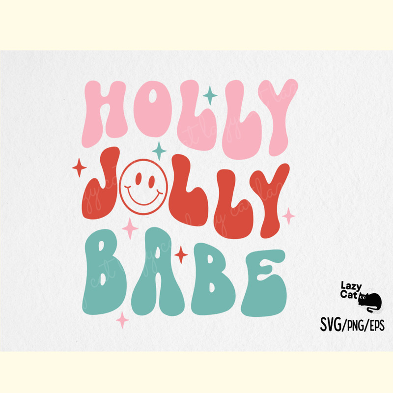Holly Jolly Babe Christmas SVG Design.png