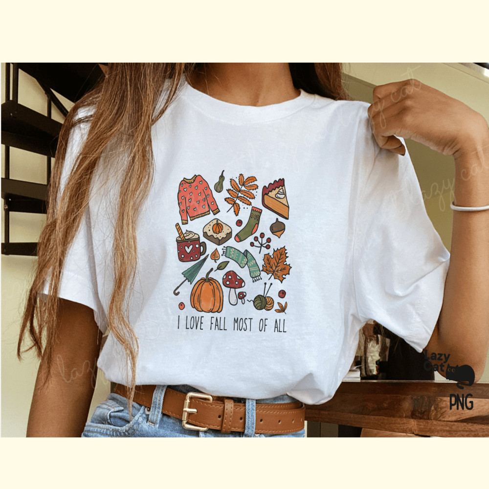 I Love Fall Most of All PNG Sublimation_ 1.png