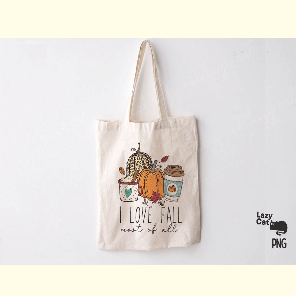 I Love Fall Most of All PNG Sublimation_ 6.png