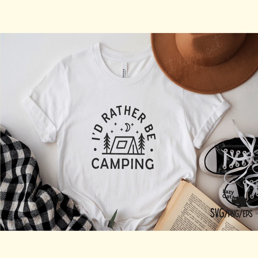 I’d Rather Be Camping SVG Design_ 1.png