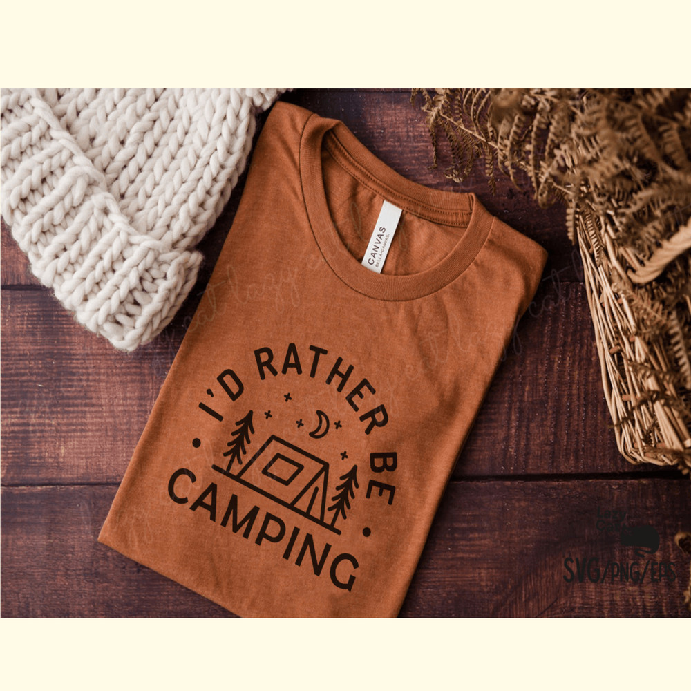 I’d Rather Be Camping SVG Design_ 4.png