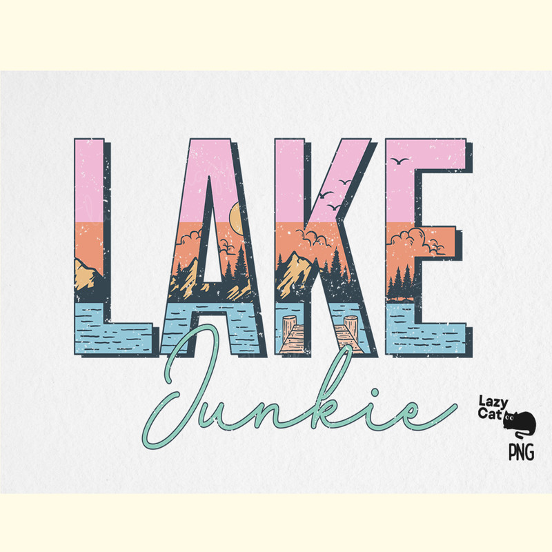 Lake Junkie PNG Sublimation.png