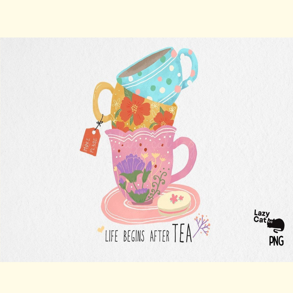 Life Begins After Tea PNG Sublimation.jpg