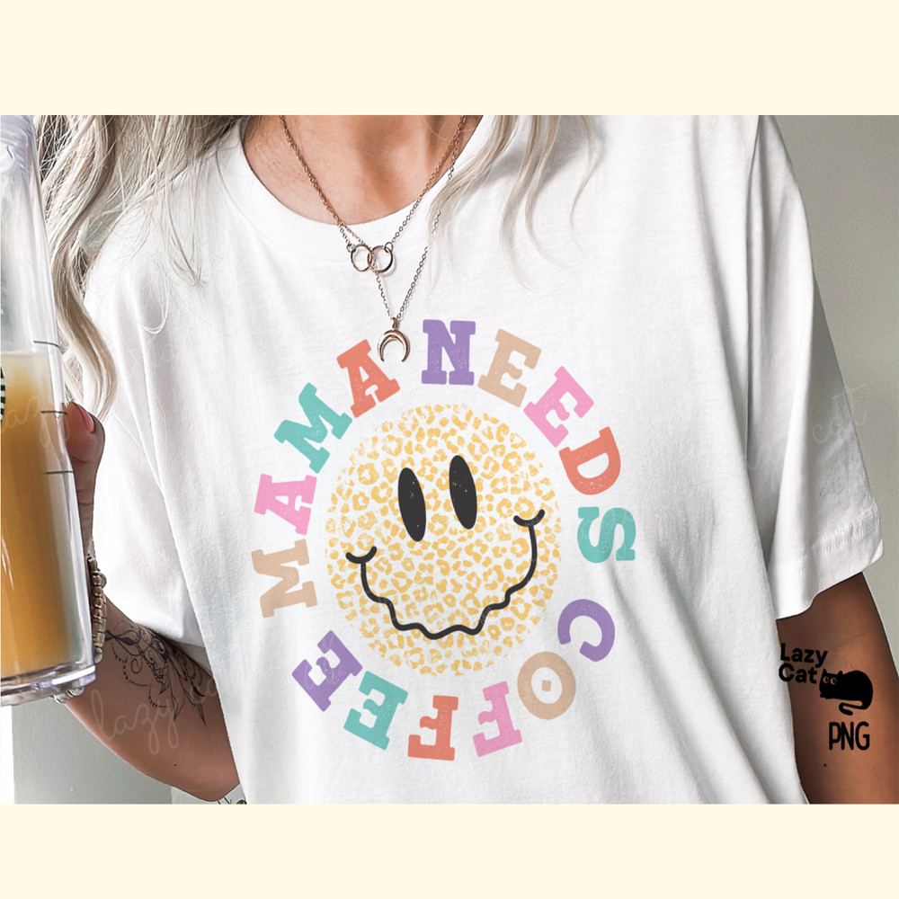 Mama Needs Coffee Retro PNG Sublimation_ 1.png