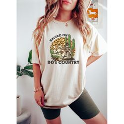 raised on 90's country, leopard print howdy western shirt, distressed country music shirt, southern cowboy gift, vintage