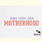 Mom Motherhood Quote SVG Design_ 5.png