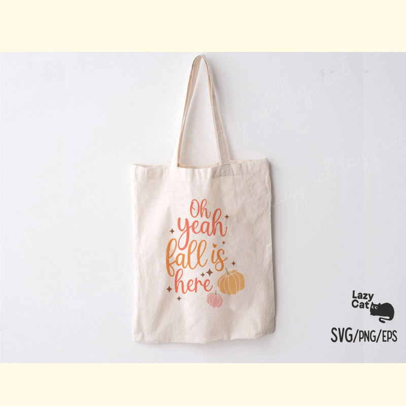 Oh Yeah Fall is Here SVG Design_ 1.png