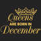 Queens-Are-Born-In-December-Svg-BD0024.png