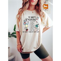 12 days of nursing and there is 1 hour left on my shift, retro comfort nurse shirt, helathcare gift, cute nurse crewneck