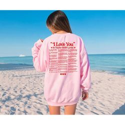 i love you in taylor lyrics sweatshirt, shirt, midnights taylor, the eras tour sweatshirt, swiftie shirt, midnights tour