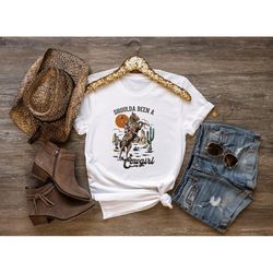 should a been a cowgirl shirt,retro cowgirl shirt,western graphic tee,western shirt,cowgirl tshirt,rodeo shirts,rodeo co