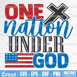 July 4th SVG, One nation under God cut file, handlettered svg, 4th of July, Independence Day Cut file for Cricut