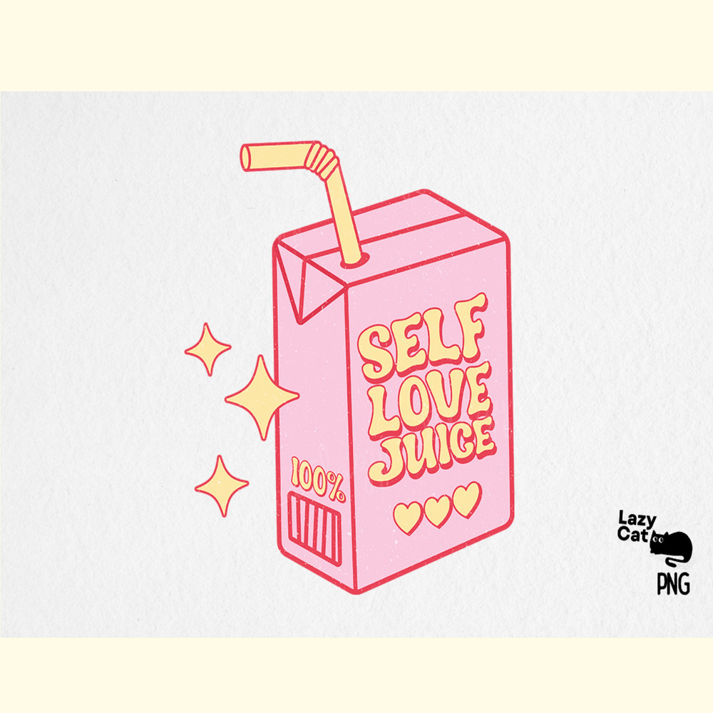 Self Love Juice PNG Sublimation.png