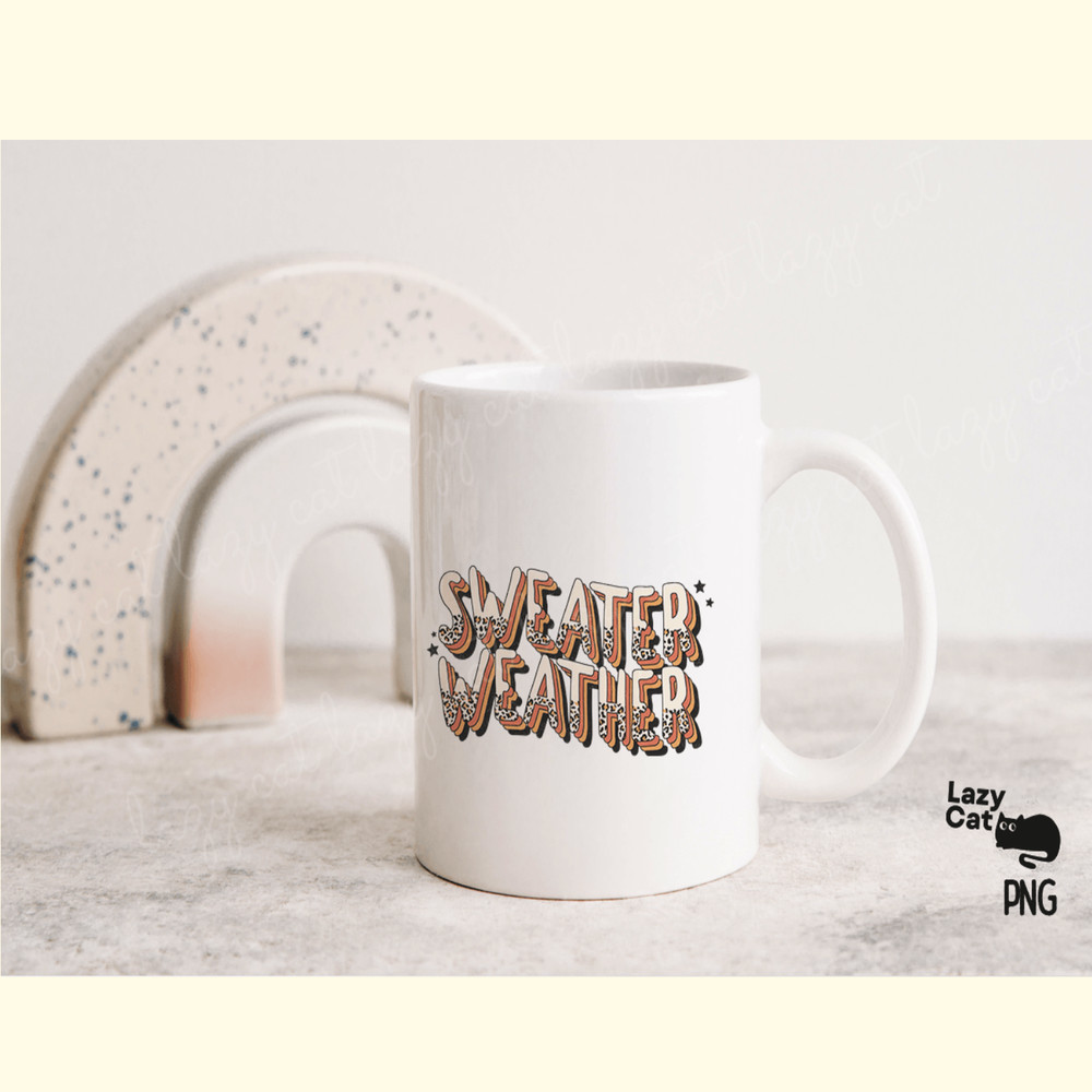 Sweater Weather Fall PNG Sublimation_ 3.png