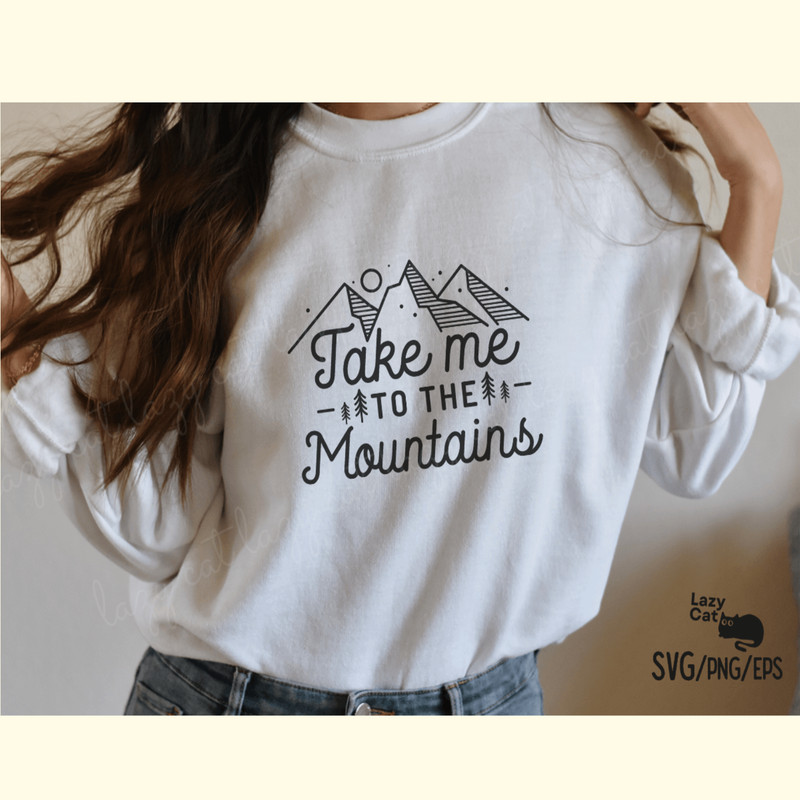 Take Me to the Mountains Camping SVG_ 0.png