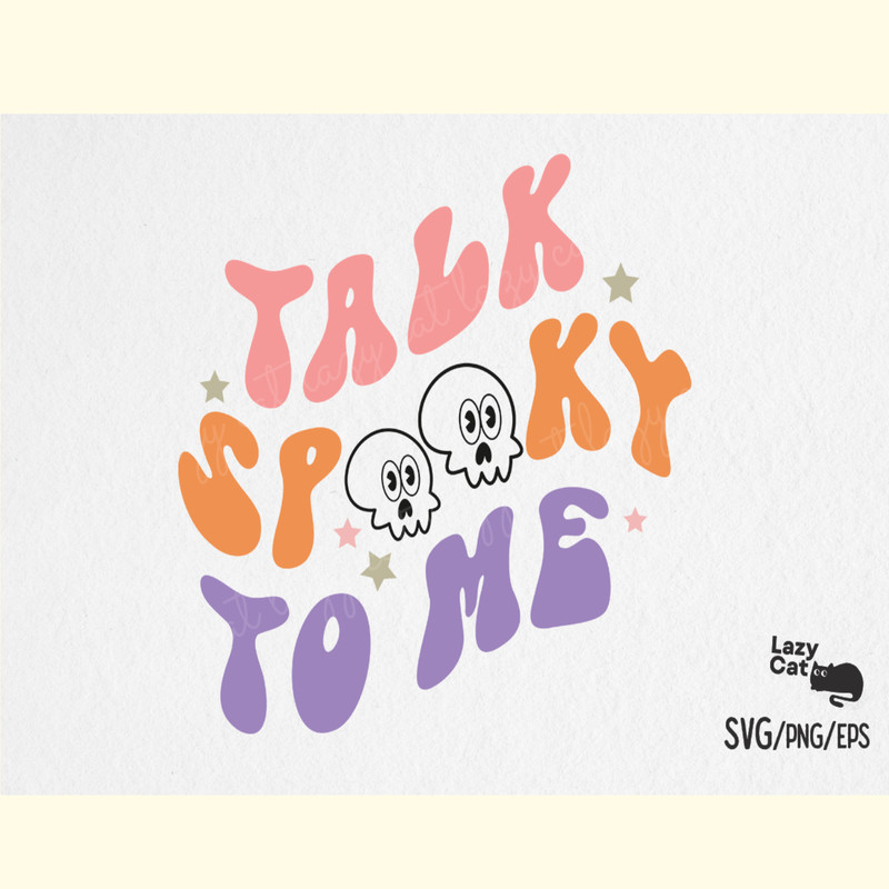 Talk Spooky to Me Halloween SVG Design.png