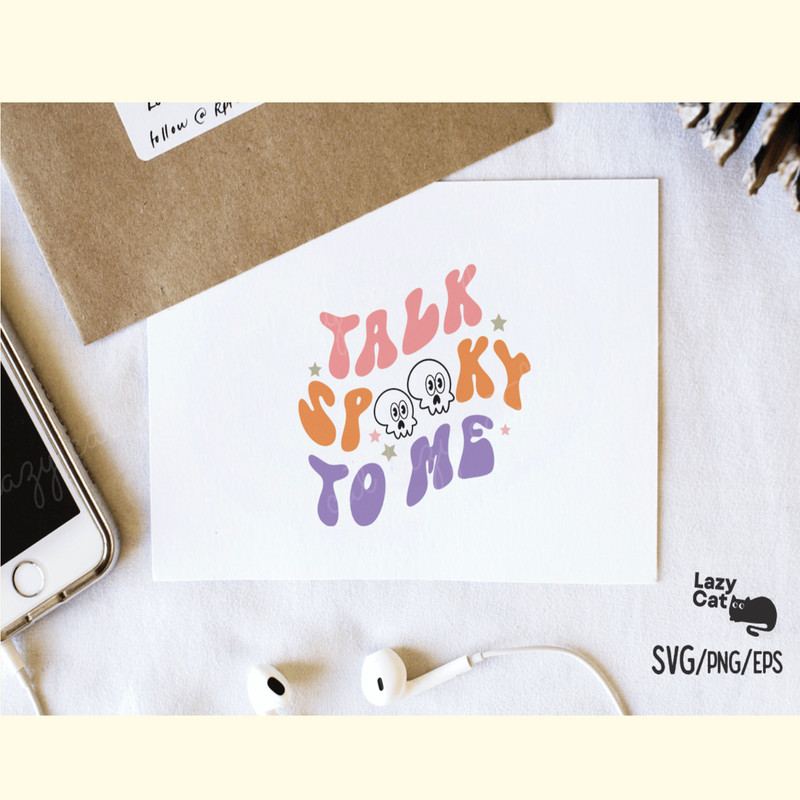Talk Spooky to Me Halloween SVG Design_ 3.png