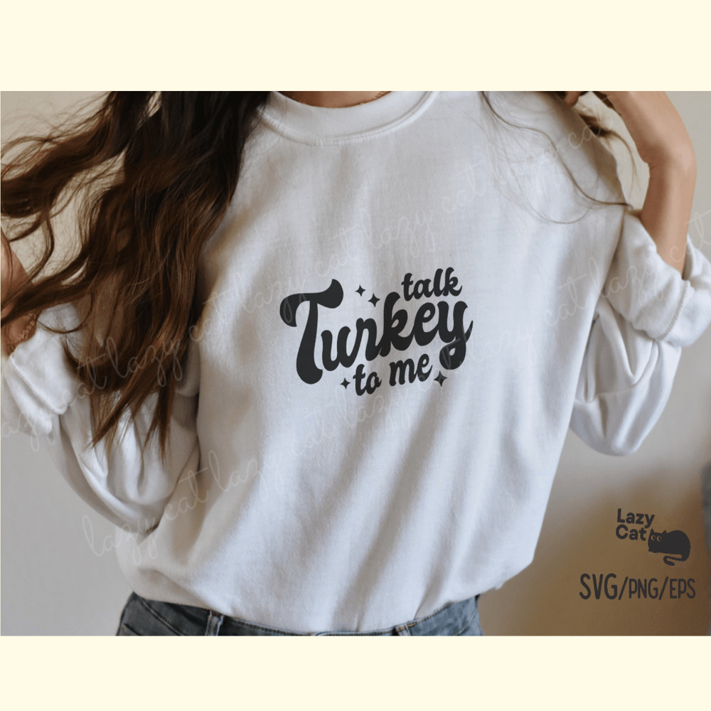 Talk Turkey to Me Thanksgiving SVG_ 3.png