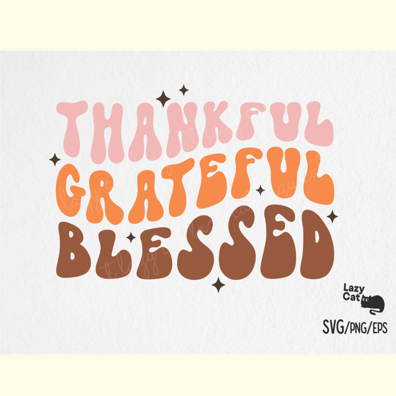 Thankful Grateful Blessed SVG Design.png