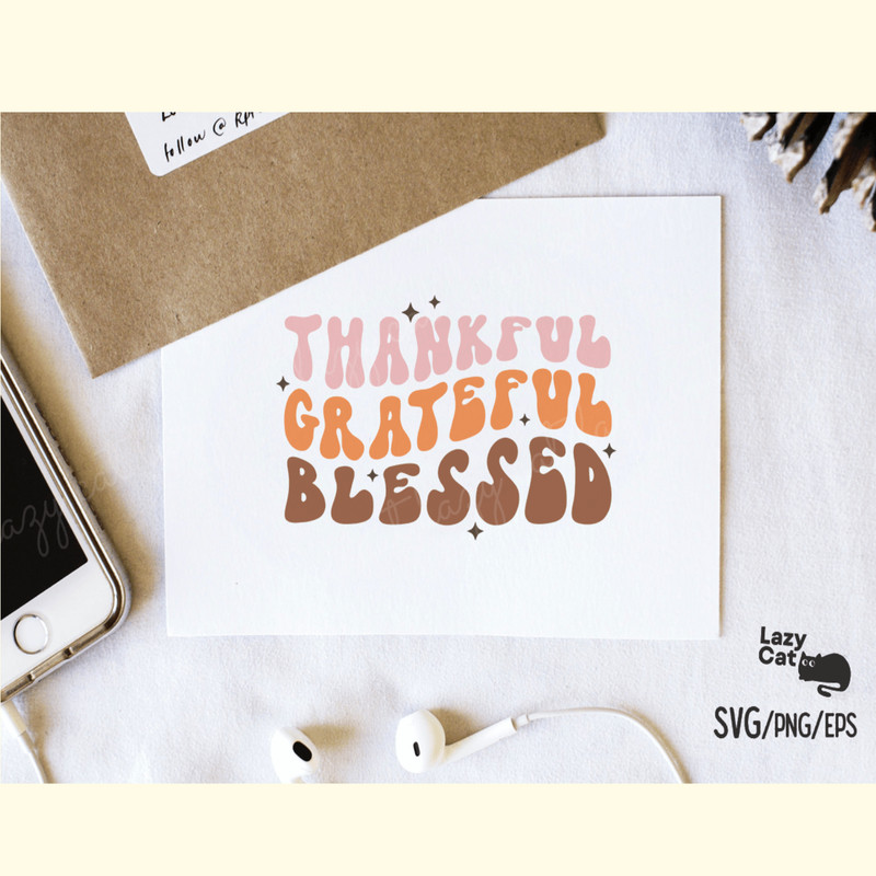 Thankful Grateful Blessed SVG Design_ 3.png