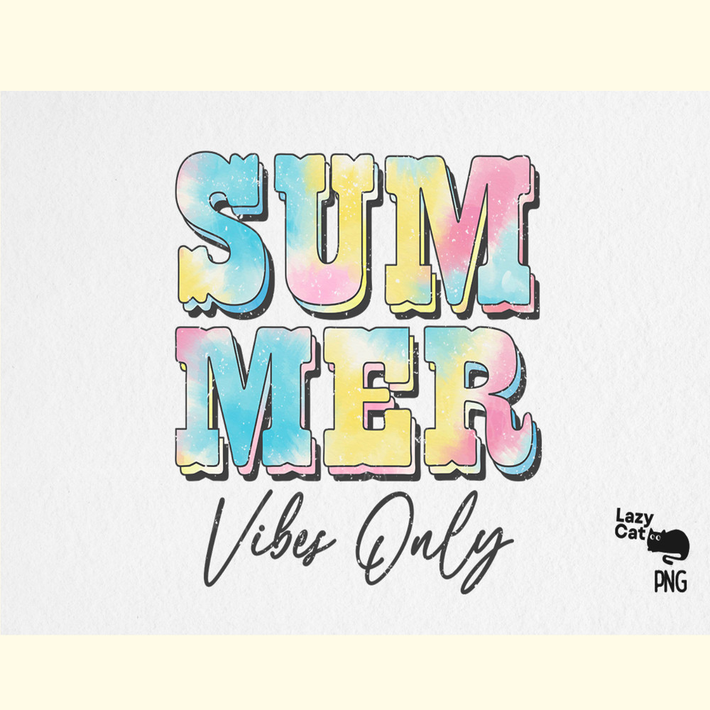 Tie Dye Summer Quotes PNG Sublimation_ 5.png