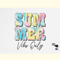Tie Dye Summer Quotes PNG Sublimation_ 5.png