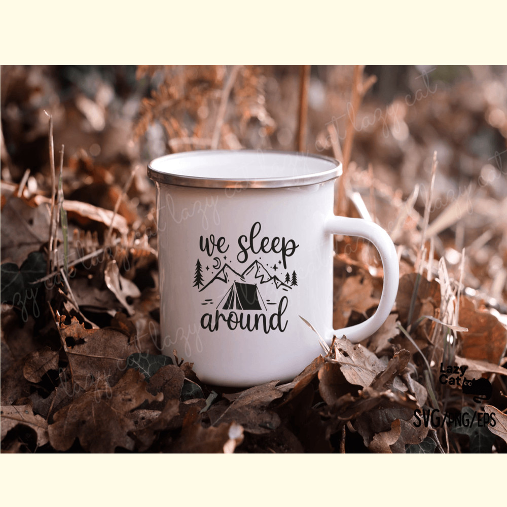 We Sleep Around Camping SVG Design_ 3.png