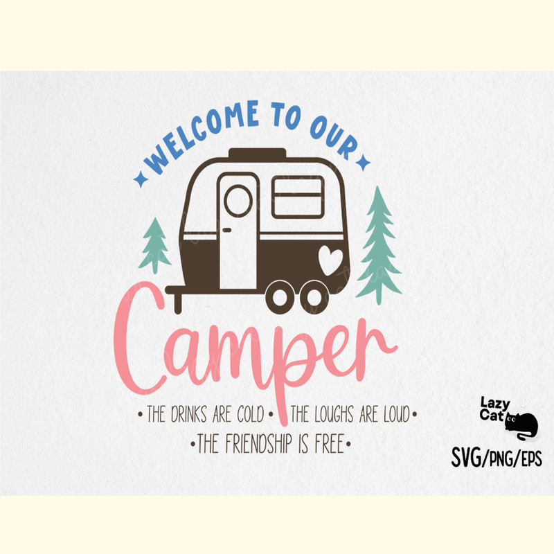 Welcome to Our Camper SVG Design.png