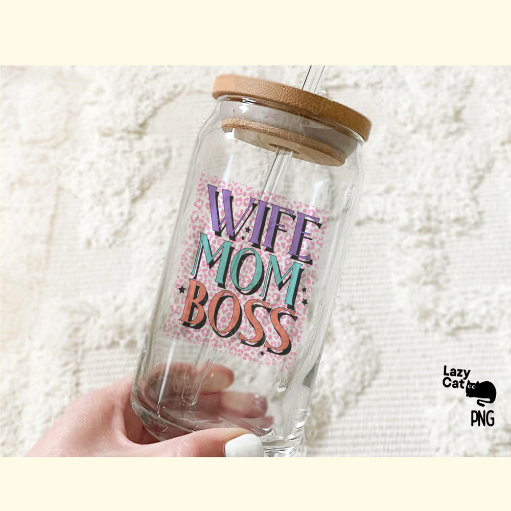 Wife Mom Boss PNG Sublimation_ 4.png