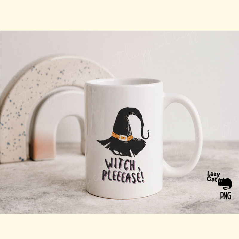 Witch, Please Halloween Sublimation_ 3.png