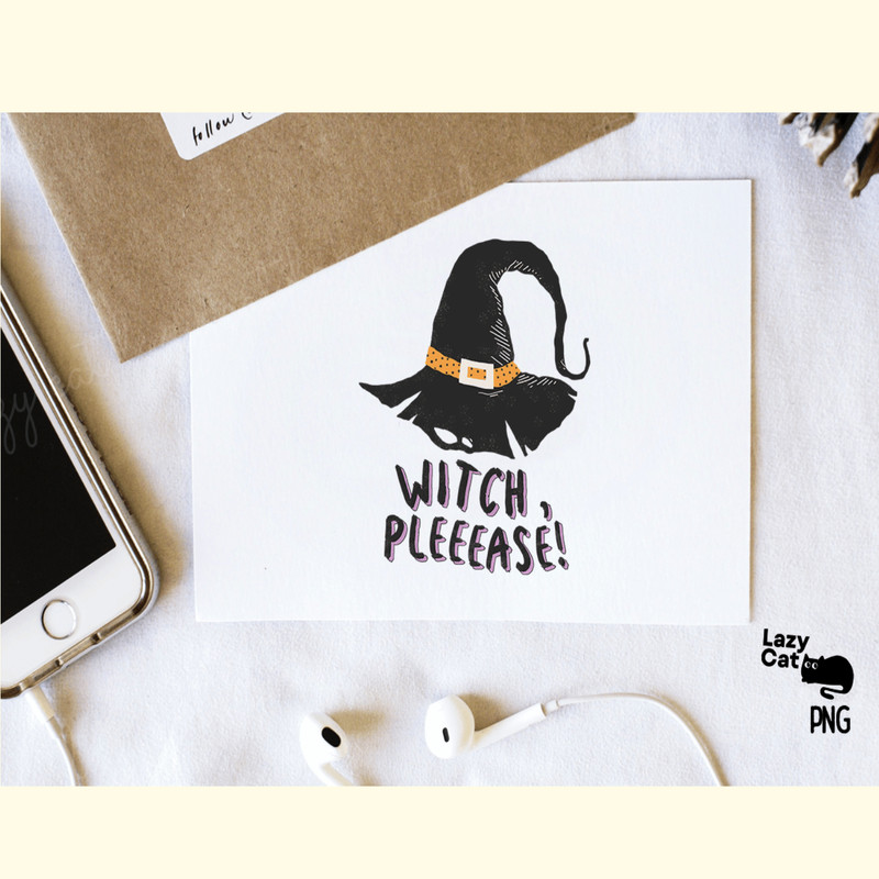 Witch, Please Halloween Sublimation_ 4.png