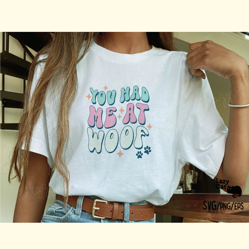 You Had Me at Woof Dog Quote SVG PNG_ 0.png