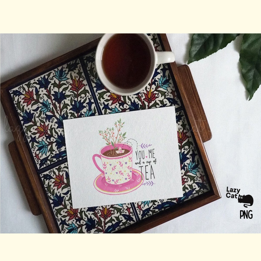 You Me and a Cup of Tea PNG Sublimation_ 1.jpg