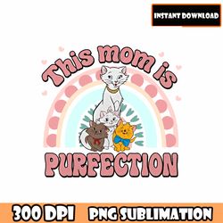 this mom is purfection  png, best mom ever cartoon png, chip and mrs potts mom png, duchess aristocats mom