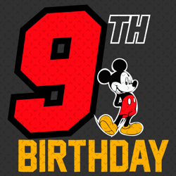 mickey 9th birthday svg, birthday svg, 9th birthday svg, 9 years old svg, mickey svg, mickey birthday svg, 9 years old g