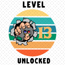 level 13 unlocked svg, birthday svg, 13th birthday svg, 13 years old svg, 13 years old boy svg, birthday boy svg, level