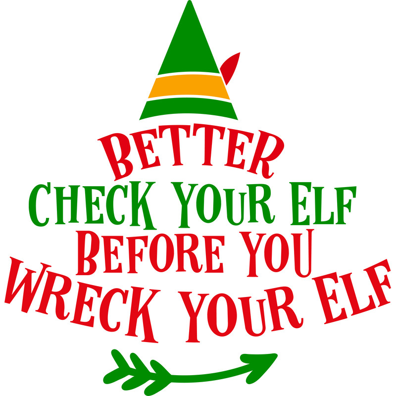 Better Check Your Elf Before You Wreck Your Elf.png