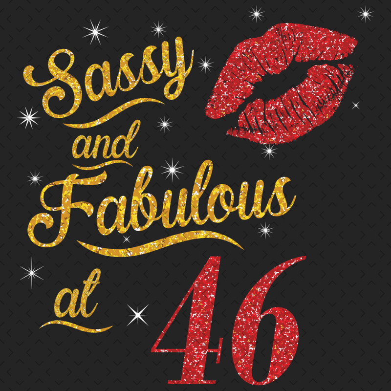 Sassy-And-Fabulous-At-46-Svg-BD000009g.png
