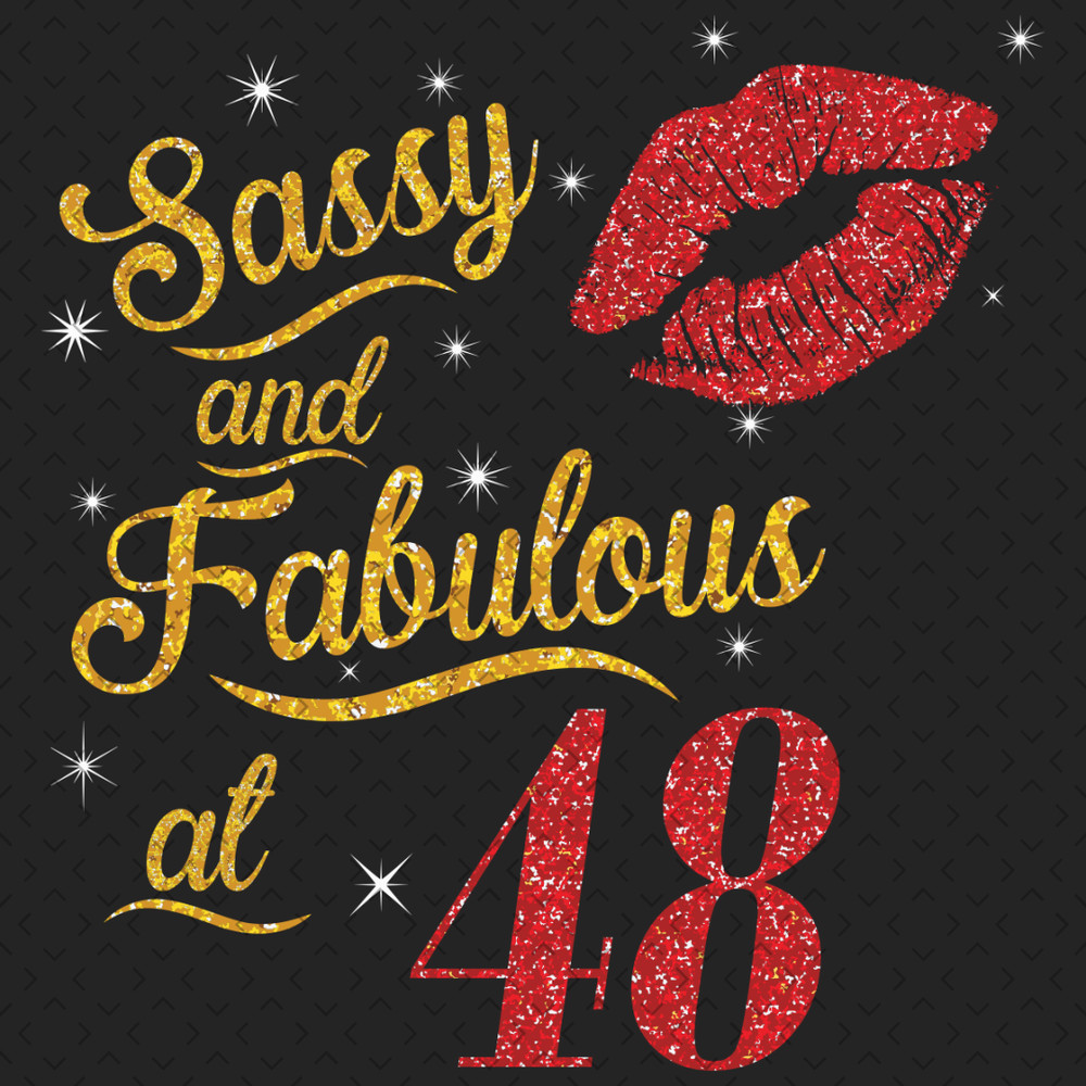 Sassy-And-Fabulous-At-48-Svg-BD0000018.png