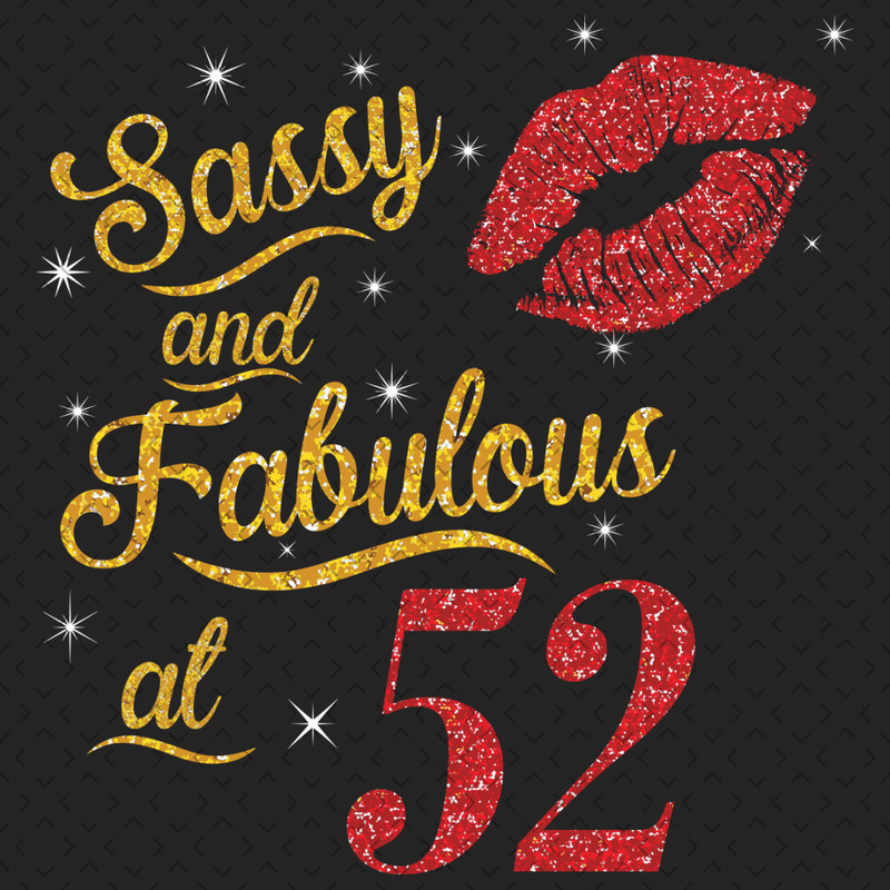 Sassy-And-Fabulous-At-52-Svg-BD0000024.png