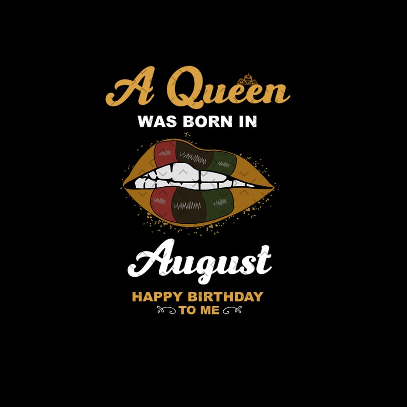 A-Queen-Was-Born-In-August-Svg-BD00148.png