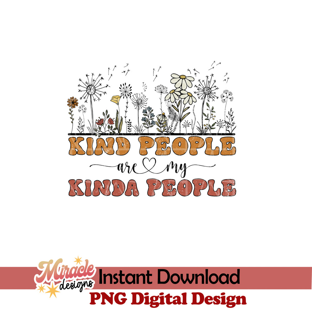 BK09052208-Kind People are my Kinda People sublimation.jpeg