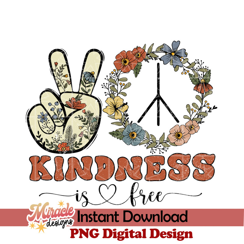 BK09052209-Kindness is free sublimation.jpeg